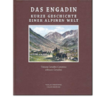 Das Engadin, Eine kurze Geschichte