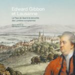 Edward Gibbon und Lausanne